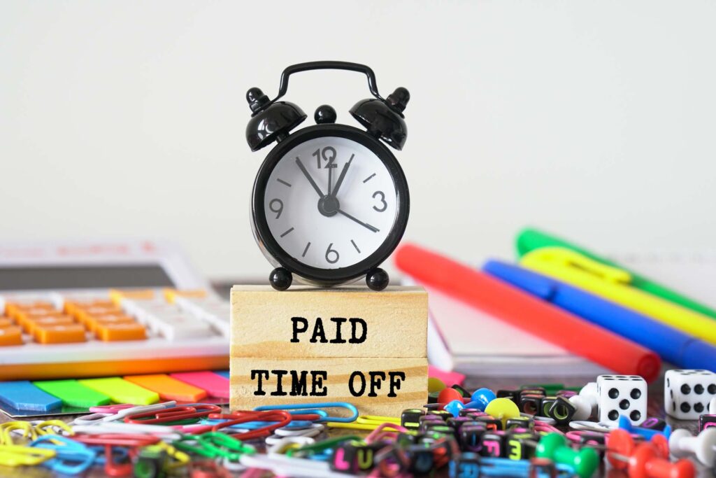 PTO - paid time off
