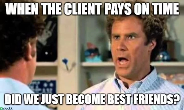 Step Brothers meme celebrating unexpected workplace success. Witty meme about team productivity and timely payments.