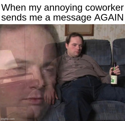 Rich Evans depressed meme: Rich Evans sips beer on couch, dejected after an annoying coworker message, satirizing work from home messages and frustration